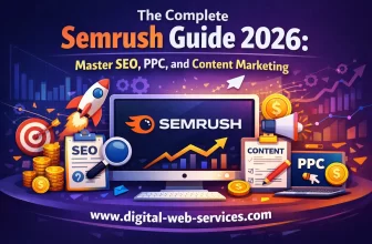 The Complete Semrush Guide