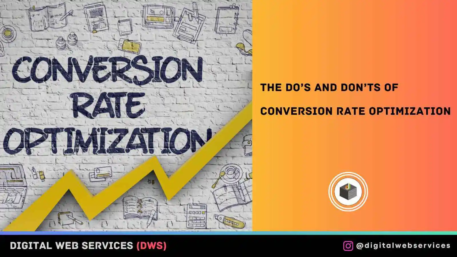 The Do’s And Don’ts Of Conversion Rate Optimization