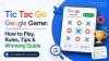 Tic Tac Go Google Game