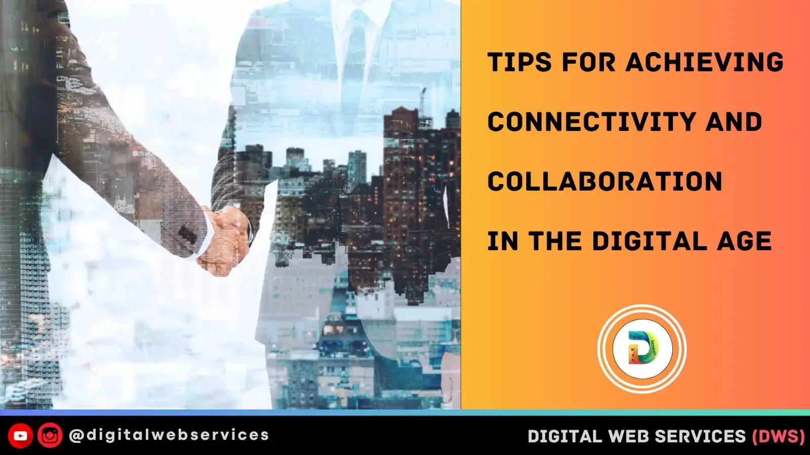 Tips For Achieving Connectivity and Collaboration in the Digital Age