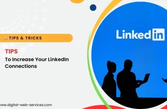 Tips to Increase Your LinkedIn Connections