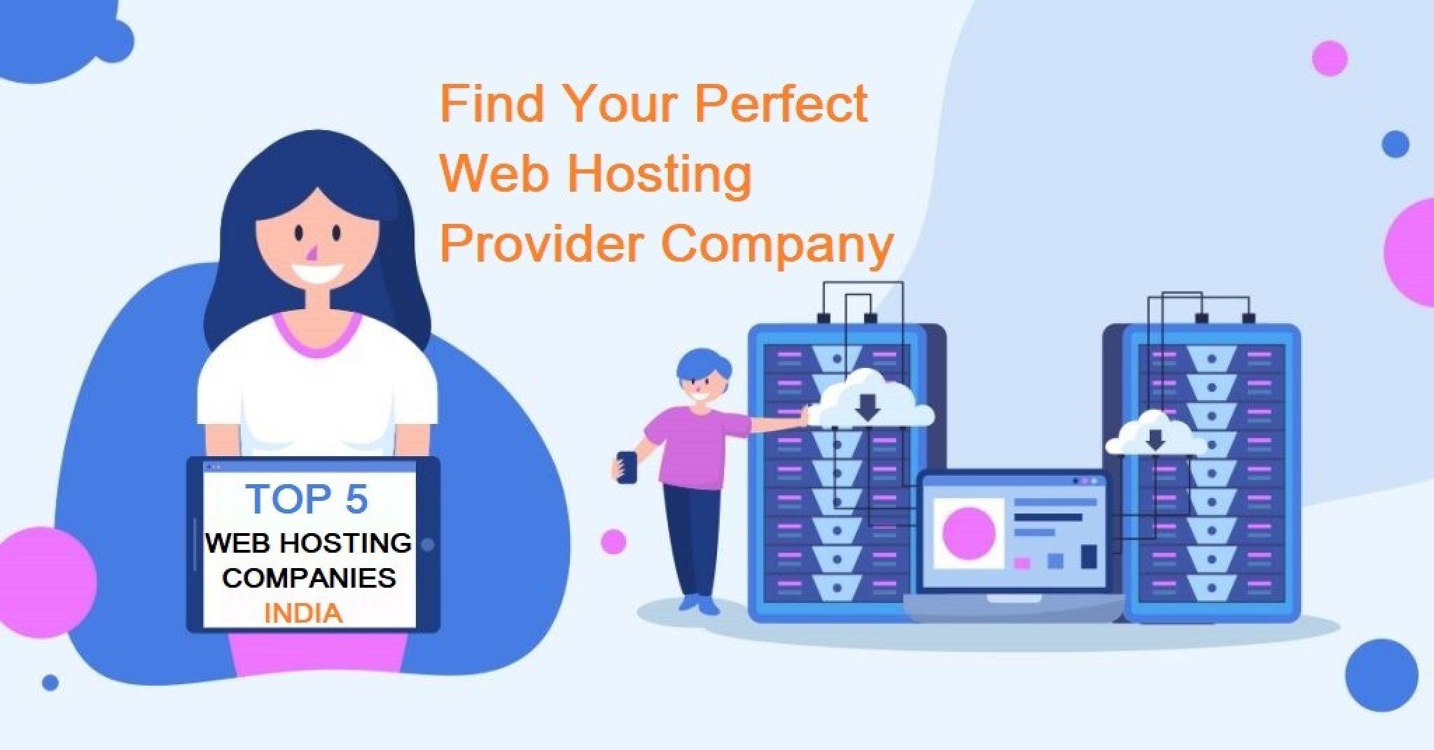 Top 5 Web Hosting Companies in India 2024 Get Your Best One