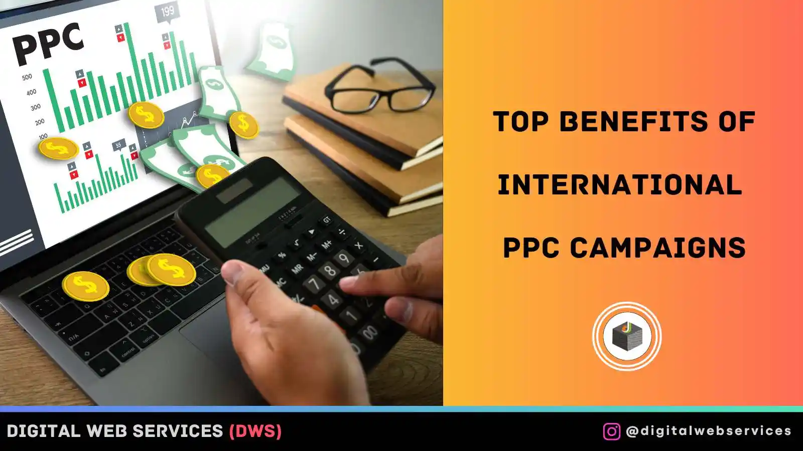 Top 7  Benefits of International PPC campaigns