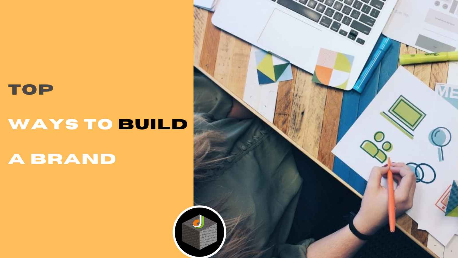 Top Ways to Build a Brand