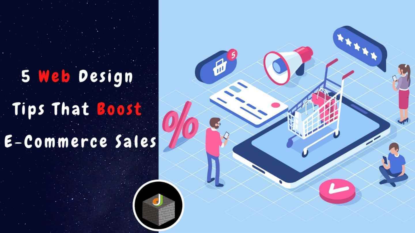 Web Design Tips That Boost E-Commerce Sales