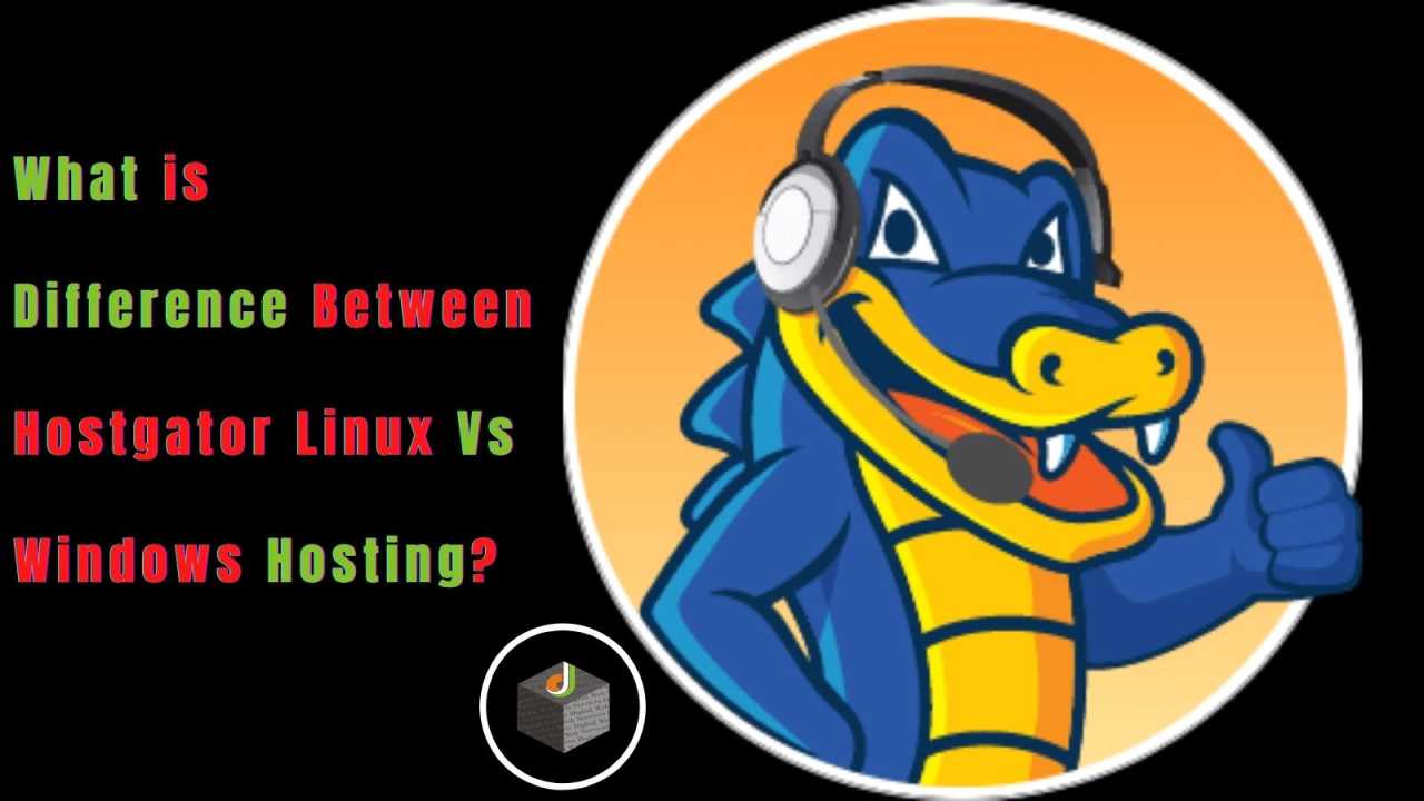 What is Difference Between Hostgator Linux Vs Windows Hosting?