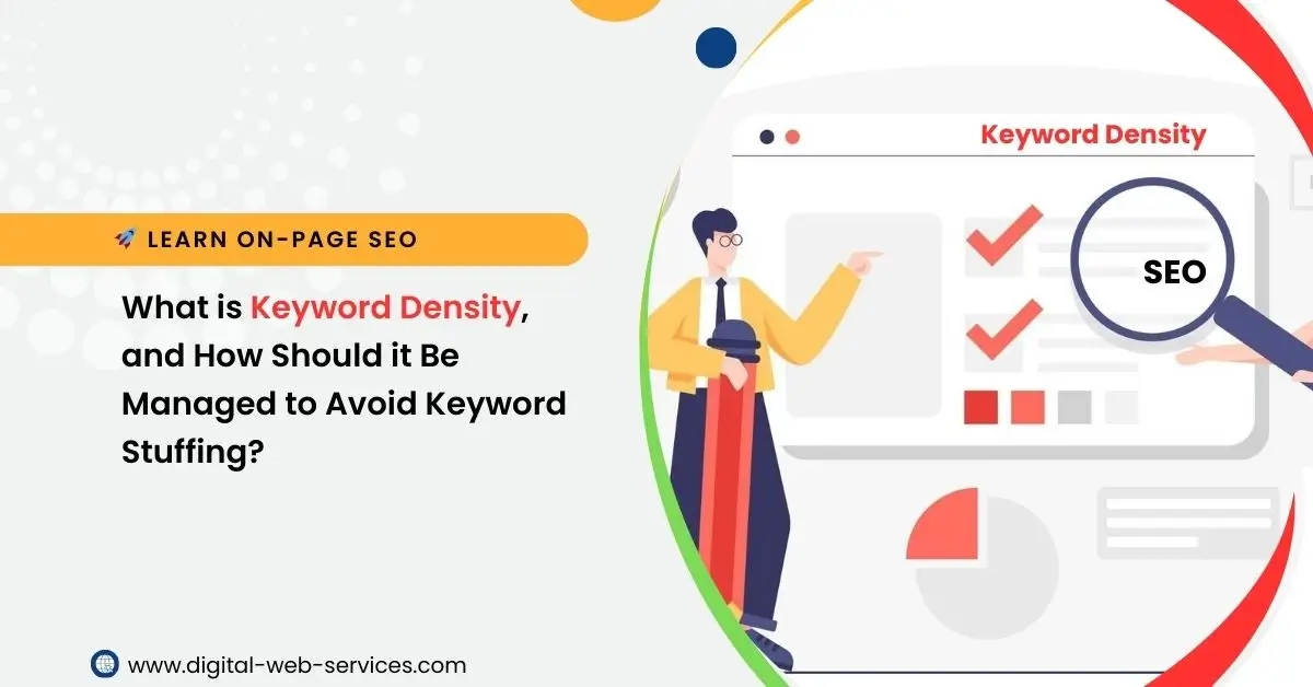 What is Keyword Density and How Should it Be Managed