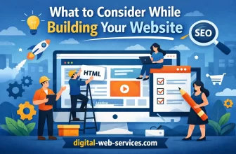 What to Consider While Building Your Website