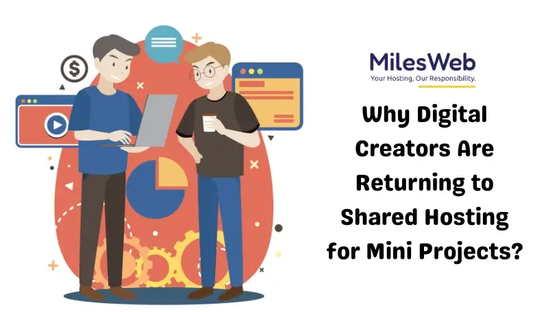 Why Digital Creators Are Returning to Shared Hosting for Mini Projects