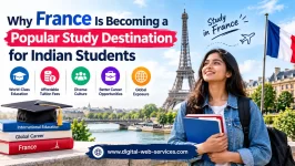 Why France Is Becoming a Popular Study Destination for Indian Students