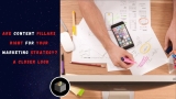 Are Content Pillars Right for Your Marketing Strategy? A Closer Look