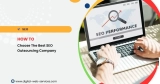 How to Choose The Best SEO Outsourcing Company