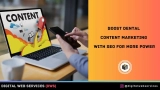 Boost Dental Content Marketing with SEO for More Power