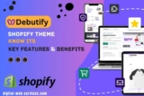 Debutify Shopify Theme: Key Features and Benefits for E-commerce Store Design