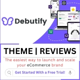 Debutify Theme And Reviews