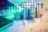 What To Look For In A Digital Exchange Platform To Trust