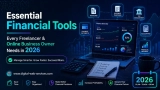 Essential Financial Tools Every Freelancer and Online Business Owner Should Be Using in 2026