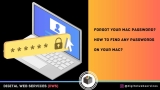 Forgot Your Mac Password? How to Find Any Passwords on Your Mac