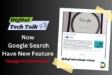 Now Google Search Have New Feature “Google AI Overviews”