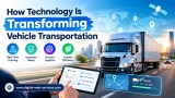 How Technology Is Transforming Vehicle Transpoxrtation