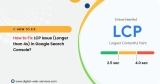 How to Fix LCP Issue (Longer than 4s) in Google Search Console: Guide