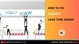 How to Fix Website Load Time Issues?