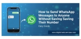 How to Send WhatsApp Messages to Anyone Without Saving Their Mobile Number?
