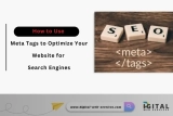 How to Use Meta Tags to Optimize Your Website for Search Engines