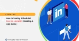How to See My Scheduled Post on Linkedin