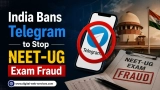 India Temporarily Bans Telegram to Tackle Exam Fraud