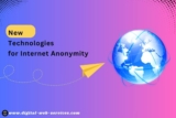 New Technologies for Internet Anonymity: Overview 2026
