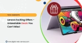 Lenovo Exciting Offers – Don’t Miss Out!