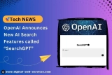 OpenAI Announces New AI search Features Called SearchGPT 