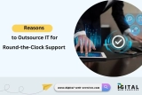 7 Reasons to Outsource IT for Round-the-Clock Support
