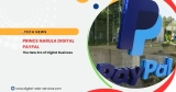 Prince Narula Digital PayPal: The New Era of Digital Business