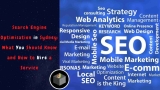Search Engine Optimisation in Sydney: What You Should Know and How to Hire a Service