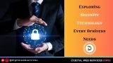 Exploring Security Technology Every Business Needs