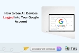 How to See All Devices Logged Into Your Google Account