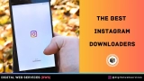 The Best Instagram Downloaders Apps