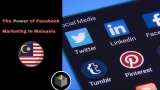 Harness The Power of Facebook Marketing in Malaysia