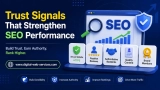 Trust Signals That Can Strengthen Your SEO Performance