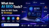 What Are AI SEO Tools and How Can They Improve Your Rankings in 2026?