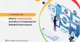 What is Technical SEO, and Why is it Important for Website Performance?