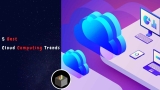 5 Cloud Computing Trends to Keep an Eye On