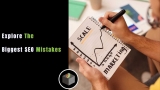 Biggest SEO Mistakes to Avoid in Marketing Campaign
