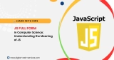 JS Full Form in Computer Science: Understanding the Meaning of JS