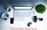 Must Use Digital Marketing Tips