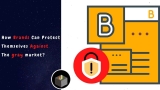 What Is Gray Market & How Can Protect Against It?