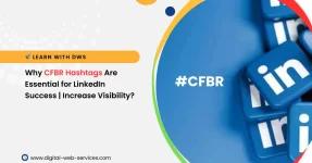 why we use cfbr hastags in linkedin